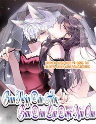 Ban Ngày Đào Hôn, Ban Đêm Lại Được Xin Ôm