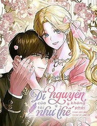 Di Nguyện Của Tôi Không Phải Như Thế